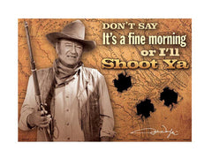 John Wayne Magnet - I'll Shoot Ya
