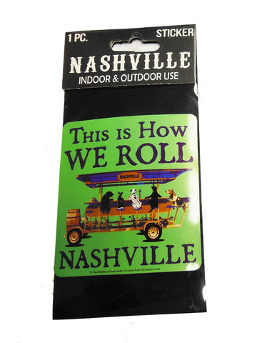 Nashville Sticker - How We Roll