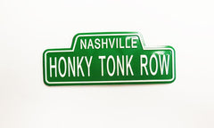 Nashville Magnet Honky Tonk Row Tin Sign