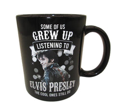 Elvis Mug Grew Up Listening To..."
