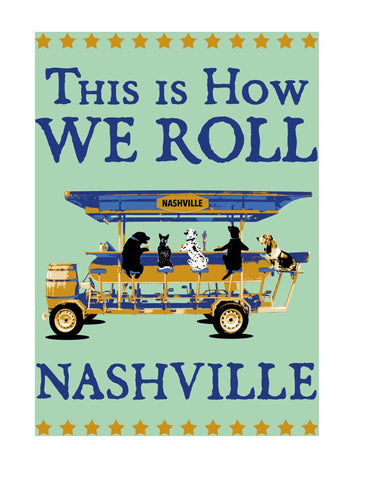 Nashville Postcard How We Roll