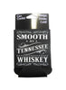 Tennessee Huggie/Koozie - Smooth Whiskey