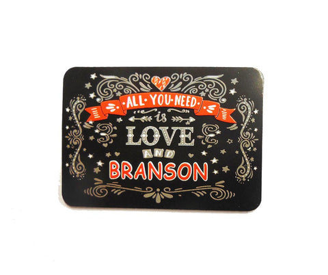 Branson Magnet All You Need
