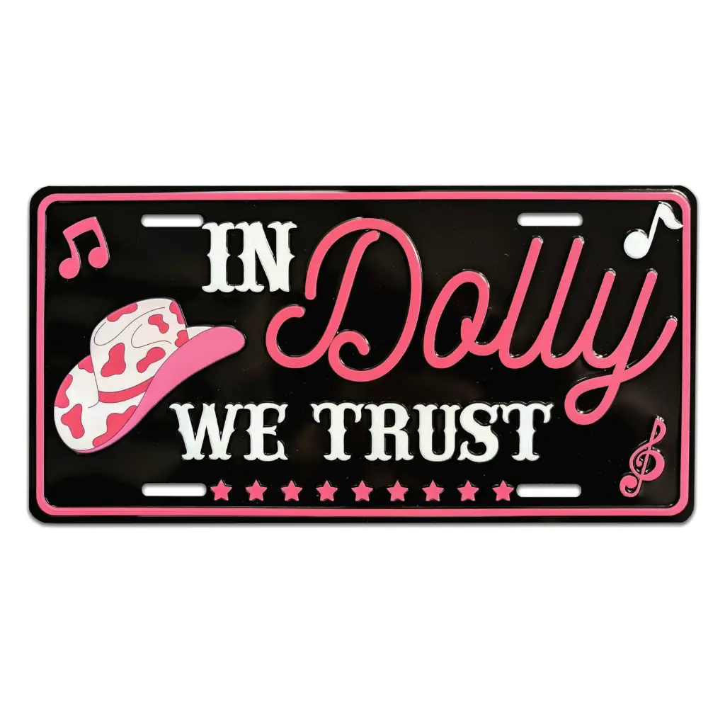 License Plate - In Dolly We Trust