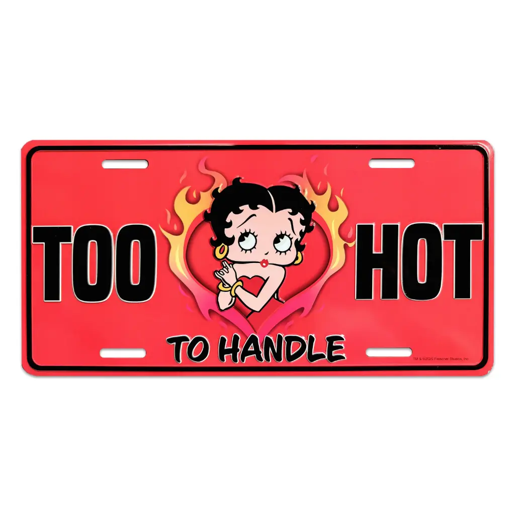 Betty Boop License Plate - Too Hot to Handle