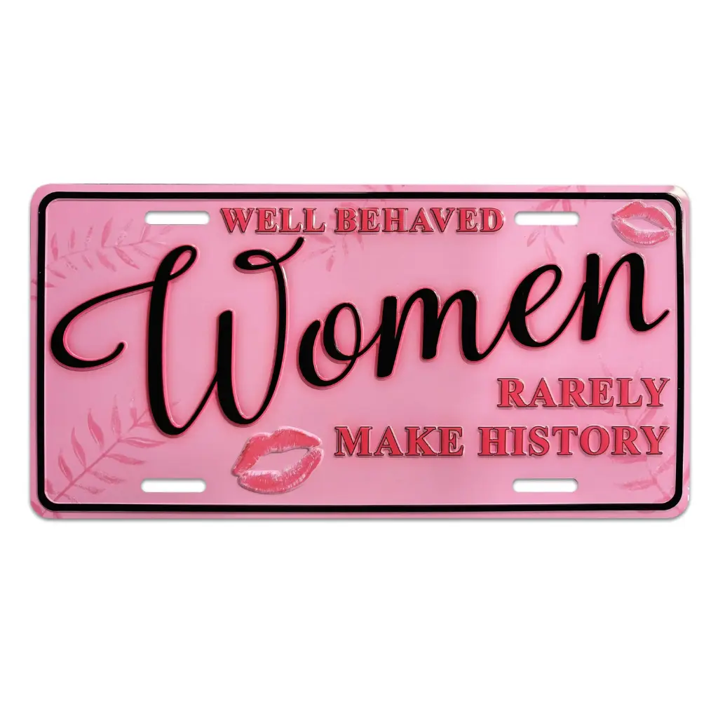 [G7241] License Plate - Well Behaved Women - 6pc Set