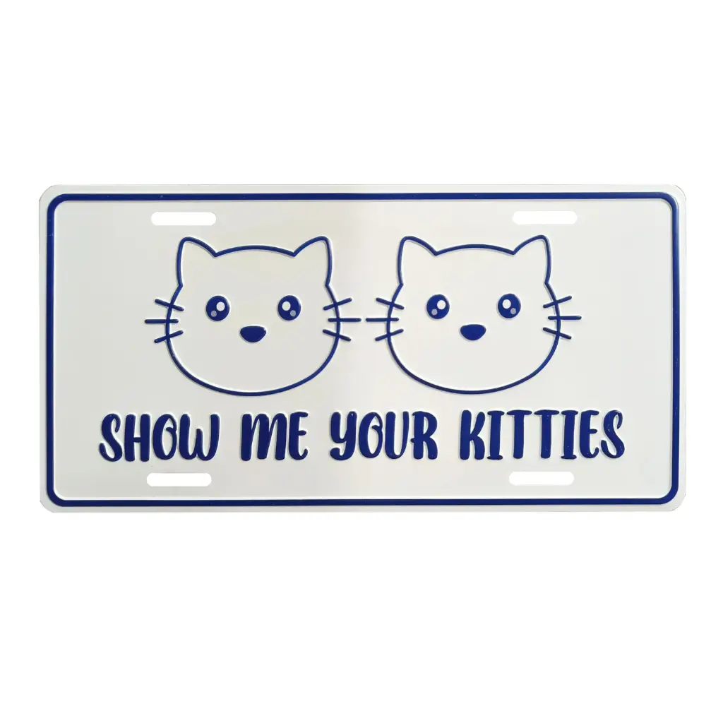 [G7252] License Plate - Show Me Your Kitties - 6pc Set