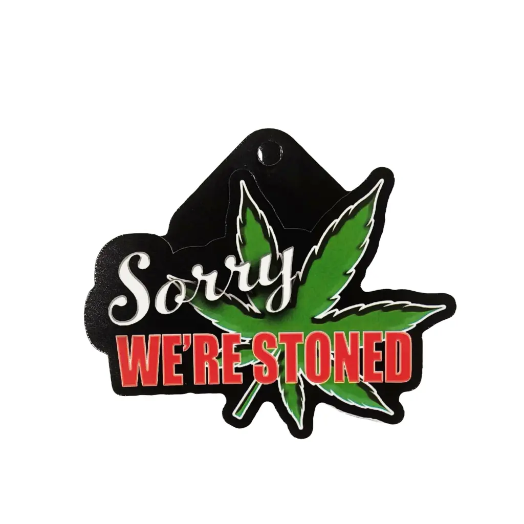 Sticker Mini - Sorry We're Stoned