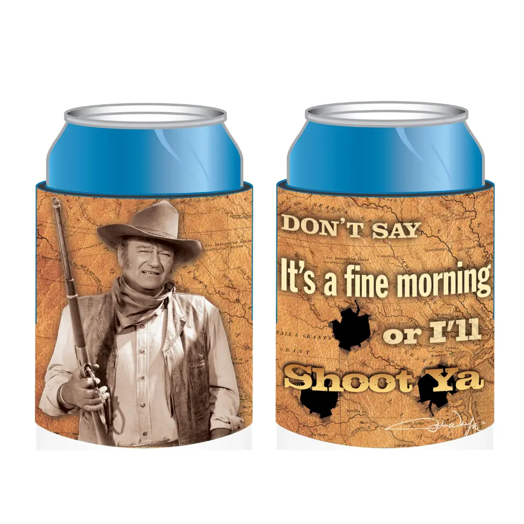 John Wayne Huggie/Koozie - I'll Shoot Ya