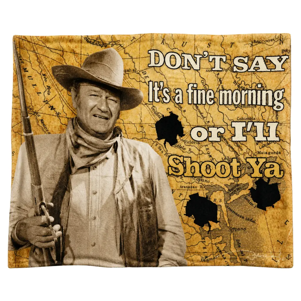 [JW5275] John Wayne Throw Blanket - I'll Shoot You