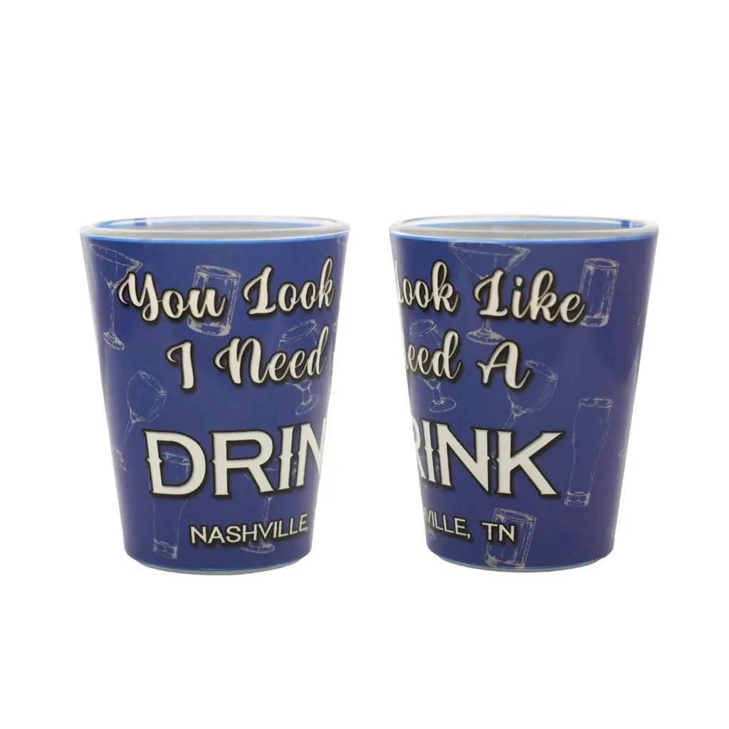 [N6439] Nashville Shot Glass - I Need A Drink