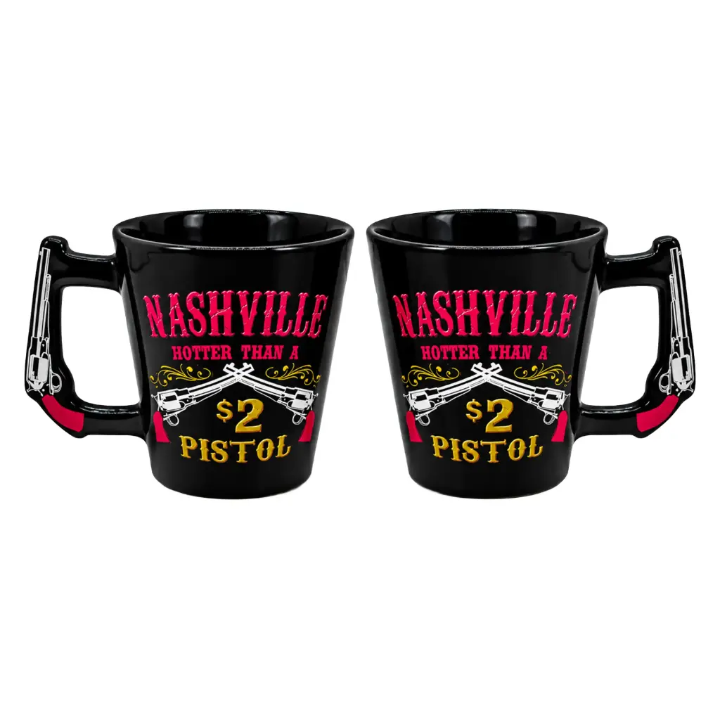 [N6922] Nashville Mug - Hotter Than A $2 Pistol