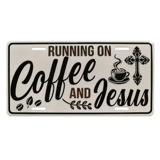 [G7239] License Plate - I Run on Coffee and Jesus - 6pc Set