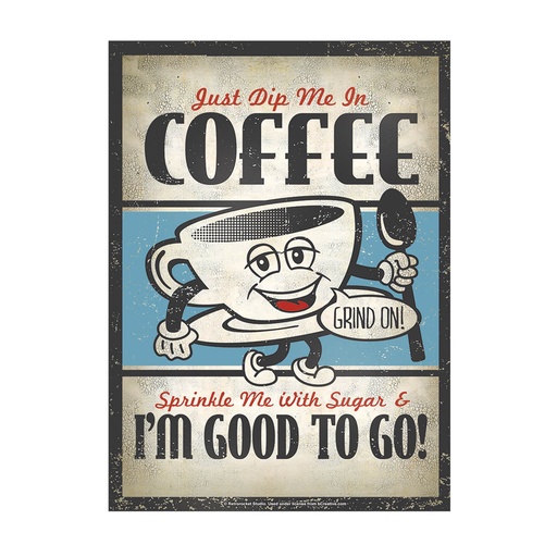 [G5152] Metal Sign - Dip Me in Coffee