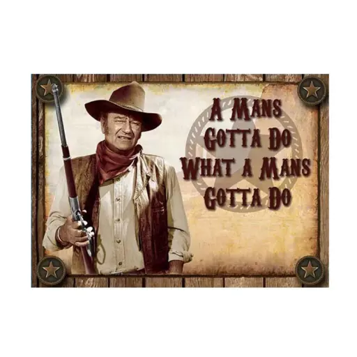 [JW5512] John Wayne Magnet - A Man's Gotta Do