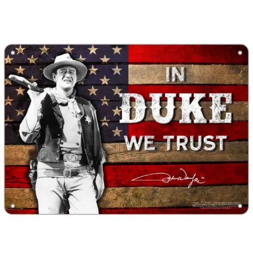 [JW5695] John Wayne Metal Sign - In Duke We Trust